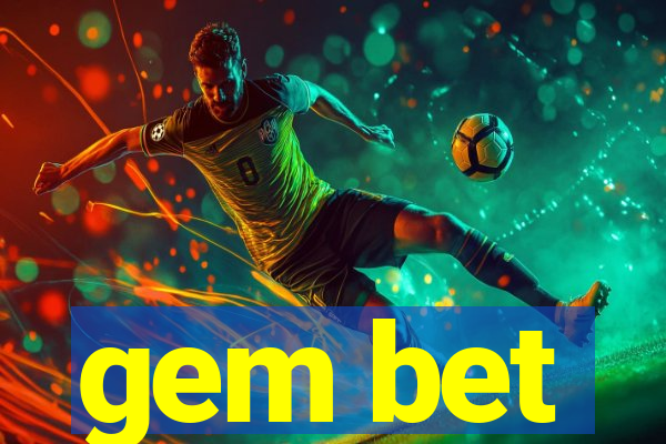 gem bet